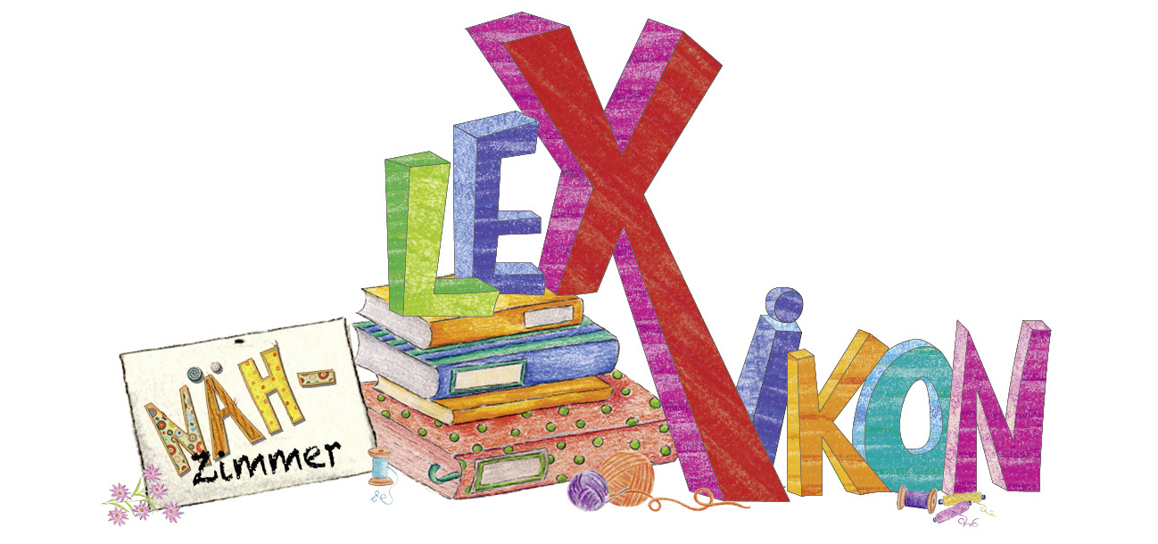 Nählexikon, Nähtipps, Nähen für Anfänger, Nähzimmer